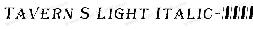 Tavern S Light Italic字体转换